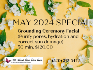 May 2024 Specials at All About You Day Spa Green Valley